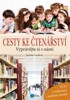 CESTY KE ČTENÁŘSTVÍ + DVD