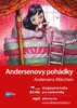 ANDERSENOVY POHÁDKY/ANDERSENS MÄRCHEN-DVOJJAZYČNÁ KNIHA