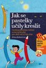 JAK SE PASTELKY UČILY KRESLIT - GRAFOMOTORICKÁ CVIČENÍ A ROZ