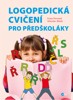 LOGOPEDICKÁ CVIČENÍ PRO PŘEDŠKOLÁKY
