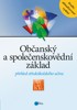OBČANSKÝ A SPOLEČENSKOVĚDNÍ ZÁKLAD