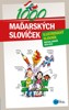 1000 MAĎARSKÝCH SLOVÍČEK