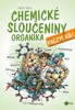 CHEMICKÉ SLOUČENINY KOLEM NÁS-ORGANIKA