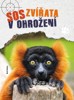 SOS ZVÍŘATA V OHROŽENÍ