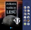 ZVÍŘATA NAŠICH LESŮ