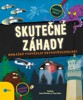 SKUTEČNÉ ZÁHADY-DOKÁŽEŠ VYSVĚTLIT NEVYSVĚTLITELNÉ ?