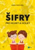 ŠIFRY PRO KLUKY A HOLKY