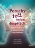 PORUCHY ŘEČI NEJEN DOSPĚLÝCH-TEXTY A ÚKOLY K PROCVIČOVÁNÍ V.