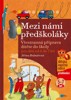 MEZI NÁMI PŘEDŠKOLÁKY PRO DĚTI OD 5 DO 7 LET-VŠESTRANNÁ PŘ.