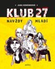 KLUB 27 NAVŽDY MLADÍ