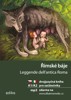 ŘÍMSKÉ BÁJE / LEGGENDE DELL ANTICA ROMA  A1/A2