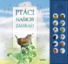 PTÁCI NAŠICH ZAHRAD