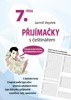 PŘIJÍMAČKY S ČEŠTINÁŘEM - 7. TŘÍDA