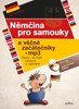 NĚMČINA PRO SAMOUKY A VĚČNÉ ZAČÁTEČNÍKY