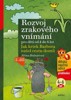 ROZVOJ ZRAKOVÉHO VNÍMÁNÍ PRO DĚTI OD 4 DO 6 LET 2.DÍL