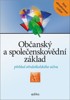 OBČANSKÝ A SPOLEČENSKOVĚDNÍ ZÁKLAD