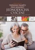 TRÉNINK PAMĚTI PRO SENIORY:JEDNODUCHÁ CVIČENÍ