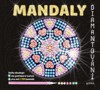 DIAMANTOVÁNÍ: MANDALY