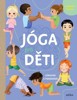 JÓGA PRO DĚTI