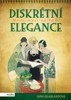 DISKRÉTNÍ ELEGANCE - MÓDA MEZI VÁLKAMI