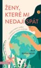 ŽENY, KTERÉ MI NEDAJÍ SPÁT-CCESTA KOLEM SVĚTA PO STOPÁCH...