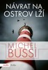 NÁVRAT NA OSTROV LŽÍ