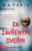 ZA ZAVŘENÝMI DVEŘMI