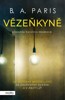 VĚZEŇKYNĚ