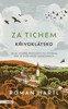 ZA TICHEM - KŘIVOKLÁTSKO