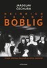 HEINRICH FRANZ BOBLIG - TEMNÁ POSTAVA ČARODĚJNICKÝCH PROCESŮ