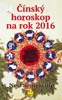 ČÍNSKÝ HOROSKOP NA ROK 2016