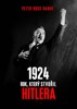 1924-ROK, KTERÝ STVOŘIL HITLERA