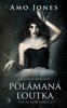POLÁMANÁ LOUTKA-ELITNÍ KLUB KRÁLŮ 2