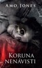 KORUNA NENÁVISTI - KORUNA 1.