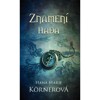 ZNAMENÍ HADA - ZNAMENÍ JEDNOROŽCE 2