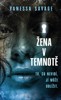 ŽENA V TEMNOTĚ