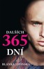 DALŠÍCH 365 DNÍ (365 DNÍ 3.)