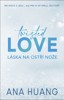 TWISTED 1 LOVE - LÁSKA NA OSTŘÍ NOŽE