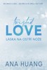 TWISTED LOVE: LÁSKA NA OSTŘÍ NOŽE