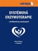 SYSTÉMOVÁ ENZYMOTERAPIE — OD HISTORIE PO SOUČASNOST
