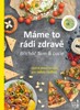 MÁME TO RÁDI ZDRAVĚ
