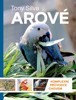 AROVÉ-KOMPLEXNÍ PRŮVODCE CHOVEM