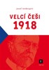 VELCÍ ČEŠI 1918