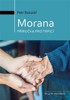 MORANA-PŘÍRUČKA PRO TRPÍCÍ