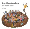 ROZŠÍŘENÁ RODINA DLE VLASTNÍ VOLBY
