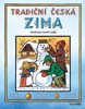 TRADIČNÍ ČESKÁ ZIMA