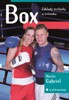 BOX-ZÁKLADY TECHNIKY A TRÉNINKU