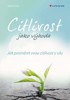 CITLIVOST JAKO VÝHODA-JAK PROMĚNIT SVOU CITLIVOST V SÍLU