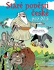 STARÉ POVĚSTI ČESKÉ PRO DĚTI