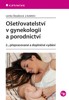 OŠETŘOVATELSTVÍ V GYNEKOLOGII A PORODNICTVÍ